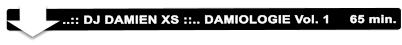 ..:: DJ DAMIEN XS ::.. DAMIOLOGIE Vol. 1     65 min.